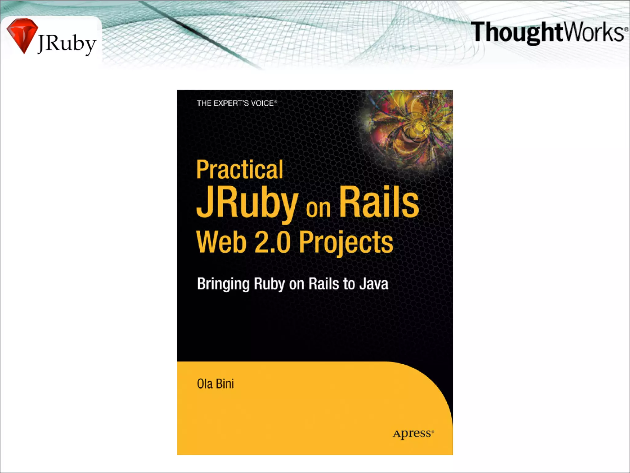 J Ruby Power On The Jvm