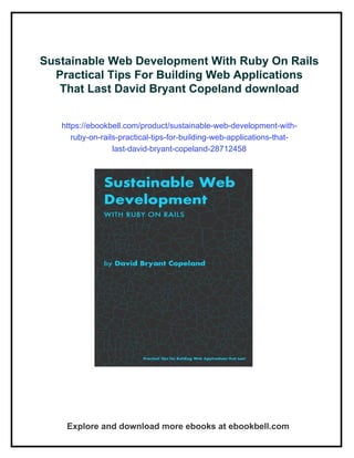 Sustainable Web Development With Ruby On Rails Practical Tips For ...