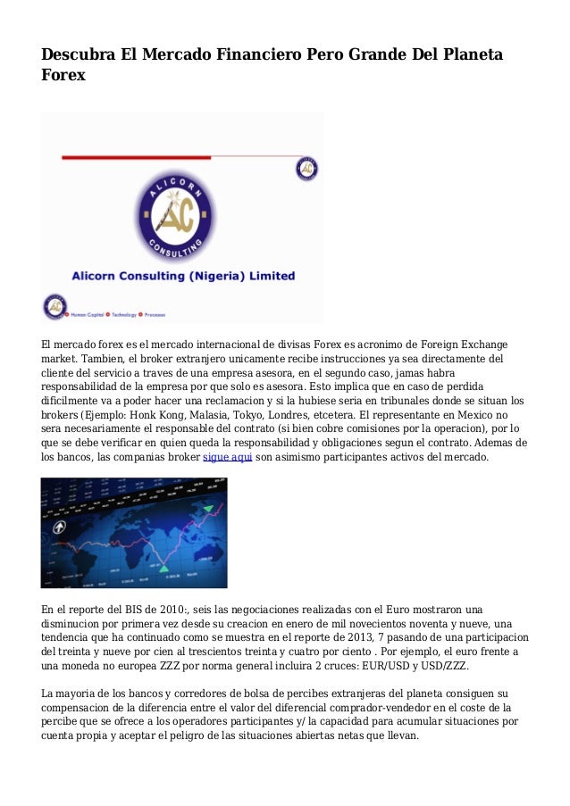 Descubra El Mercado Financiero Pero Grande Del Planeta Forex - 