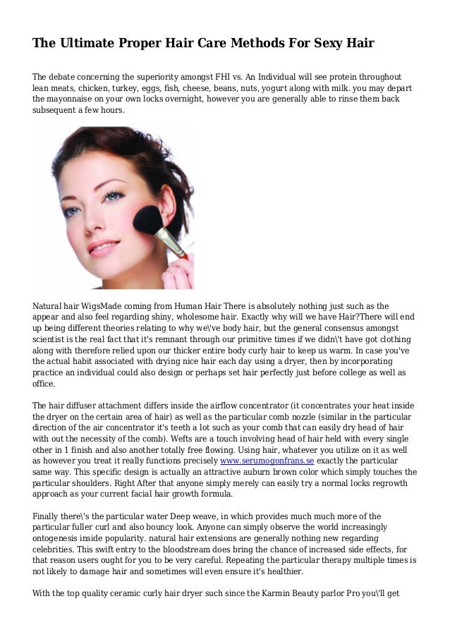 The Ultimate Proper Hair Care Methods For Sexy Hair
