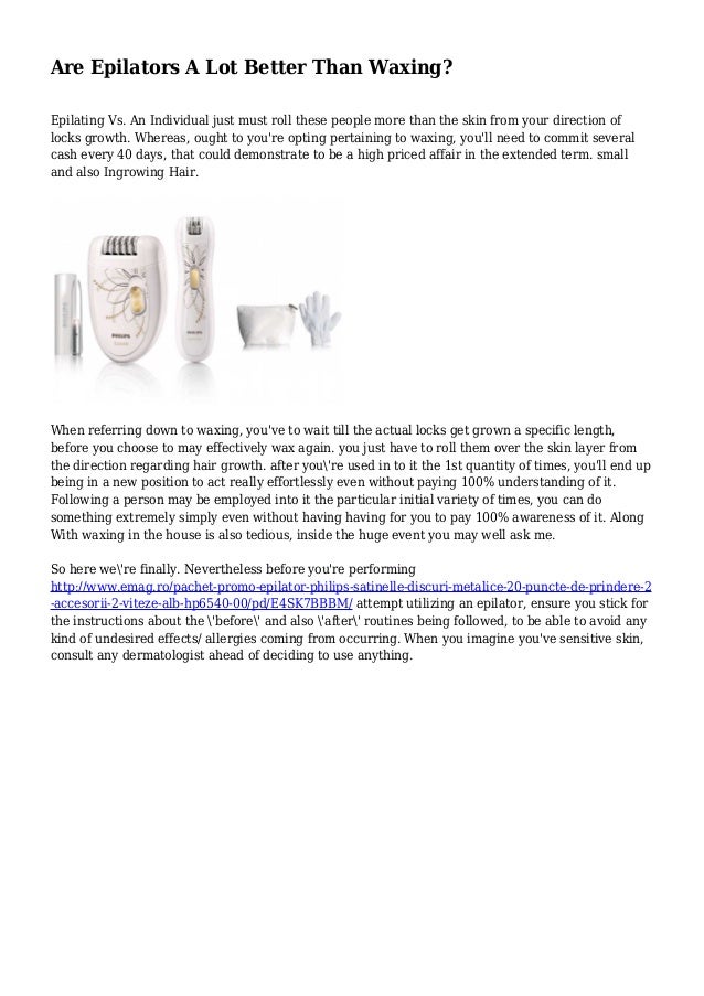 Are Epilators A Lot Better Than Waxing?