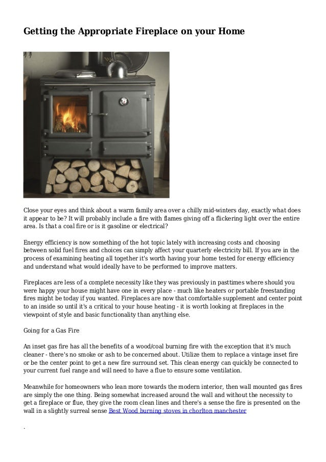 Getting The Appropriate Fireplace On Your Home
