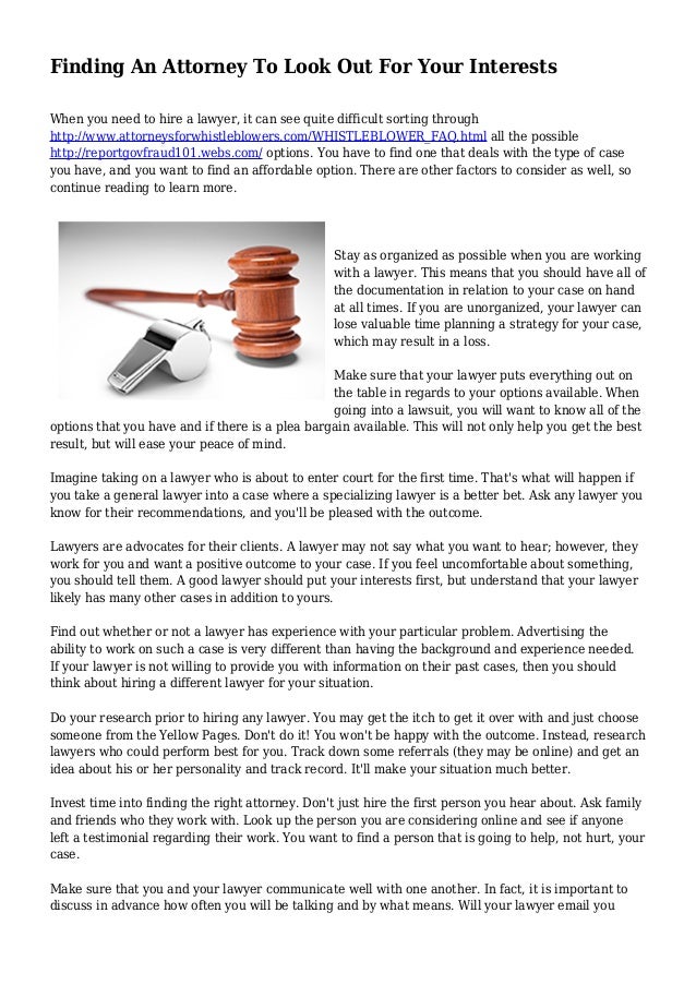 Finding An Attorney To Look Out For Your Interests Finding An Attorney To Look Out For Your Interests