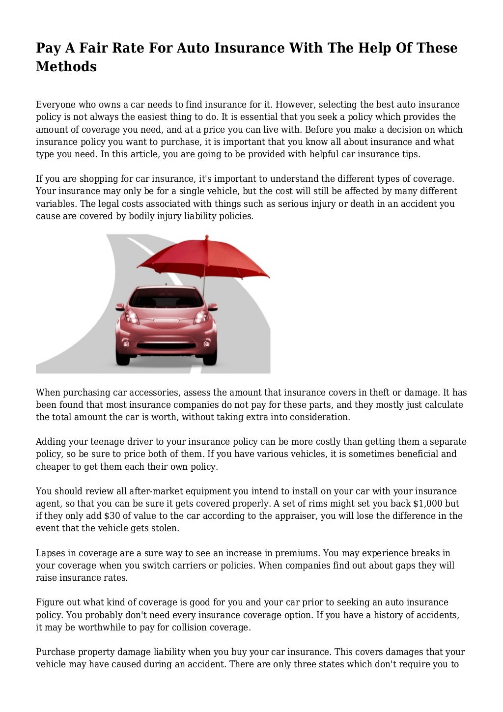 Pay A Fair Rate For Auto Insurance With The Help Of These