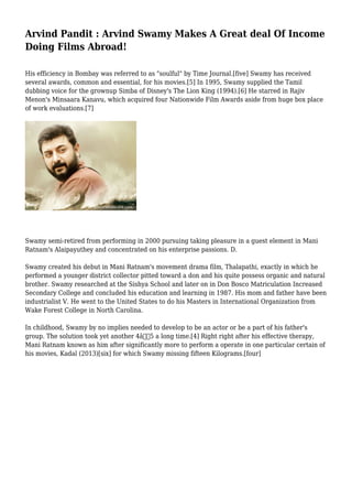 Arvind Pandit : Arvind Swamy Makes A Great deal Of Income Doing Films ...