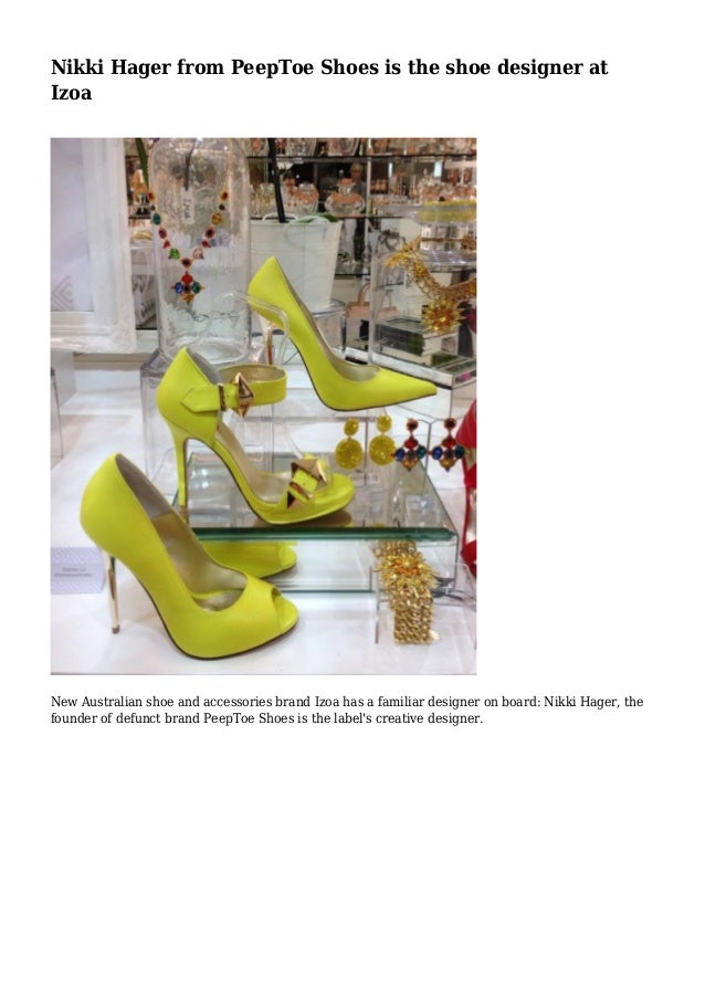Nikki Hager from PeepToe Shoes is the shoe designer at Izoa