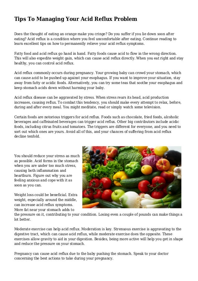 Tips To Managing Your Acid Reflux Problem Tips To Managing Your Acid Reflux Problem