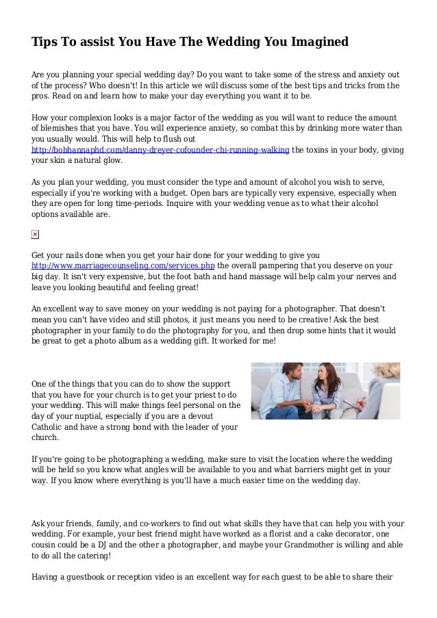 Tips To Assist You Have The Wedding You Imagined