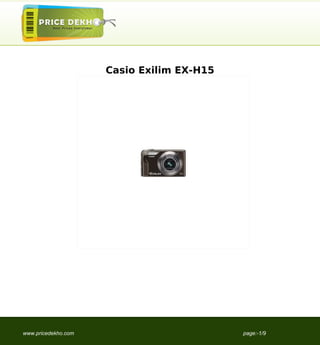 Casio Exilim EX-H15




www.pricedekho.com                         page:-1/9
 