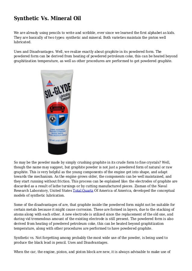 Synthetic Vs. Mineral Oil Synthetic Vs. Mineral Oil