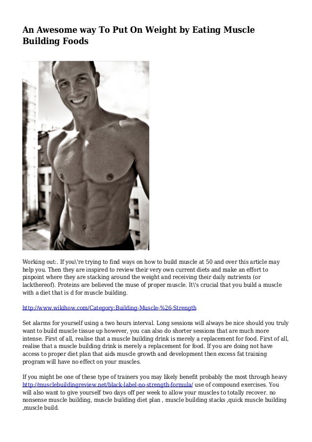 An Awesome Way To Put On Weight By Eating Muscle Building Foods