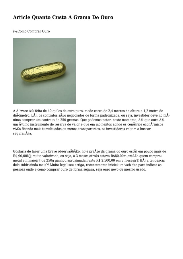 Article Quanto Custa A Grama De Ouro Article Quanto Custa A Grama De Ouro