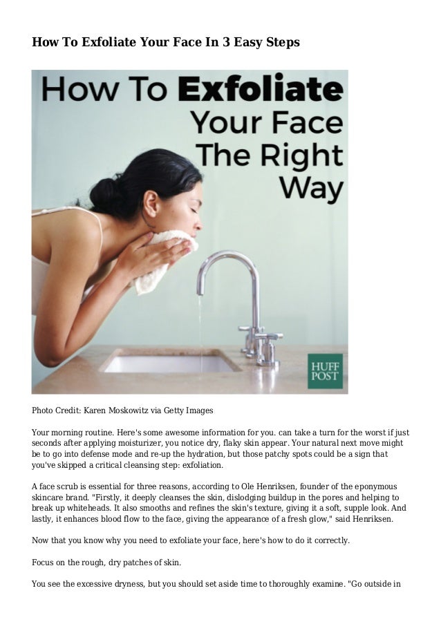 How To Exfoliate Your Face In 3 Easy Steps