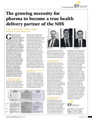 Pharmaceutical Market Europe March 2016 www.pmlive.com 31
In association with
high and with CQC inspections
dominating the headlines, the
perception is that healthcare quality
is on the decline with ‘three in four
NHS hospitals failing’. Pharma
needs to embed itself in the broader
ecosystem and understand the
myriad things the NHS and its
customers are trying to balance.
Understanding this context - the
priorities of its customers - and
anchoring around these is key.
Only by getting close to the issues
and becoming a trusted partner
can Pharma really understand
the problems and be part of the
solution. Pharma is in a unique
position to take an end-to-end
patient-centric approach to focus
on patient needs, dissatisfactions
and inefficiencies resulting from a
fragmented healthcare system and
leverage leading technologies and
service design to tackle these needs.
2. Using the voice of the customer
to direct ideation
As in development, iteration is
essential so that propositions are
founded on market intelligence
and patient need, and harness the
most viable and complementary
partners. It is important to adopt
a ‘no idea is a bad idea’ mentality
for ideation sessions and capture
insight from every possible source
including your own organisation
and other industries. Service
G
oing ‘beyond the
pill’ has become a
hackneyed saying in the
Life Sciences industry
over the past few years, with a lot
of talk but little action. Where
there has been action it has
failed to deliver on a significant
scale. Successfully innovating in
‘non-traditional’ ways is difficult
and requires a clear vision and
strong leadership from the top to
challenge the ‘muscle memory’
that has been built up over
the past 20 years. Companies
that are able to successfully
innovate at scale have a laser
focus on their customer’s main
issues and work in partnership
with them to benefit the entire
health ecosystem. Obsessing
over customers’ needs is the
only way to continuously
maintain a healthy pipeline
of innovative ideas which
is grounded in real patient
insight which directs ideation
and proposition development.
Leading innovators focus on
getting four key things right:
1. Obsessing over solving your
customer’s biggest problems
The NHS is facing a funding crisis
with 88% of acute NHS Trusts
facing a financial deficit by the end
of 2015/16. Expectations around
quality of care have never been so
concepts can then be created to
guide the market scan process to
identify potential partners and then
flesh out the business model with
a clear view of how value will be
created, delivered and captured.
3. Applying transparent and
impartial assessment
How innovation is measured in
this space is critical to its success.
Evaluation criteria need to be
broader than traditional financial
metrics such as NPV and IRR,
which will often kill innovative
ideas before they have had time to
develop. Measures should focus on
the areas of win-win between the
NHS, HCP, patient and pharma,
and typically be milestone-based
in the early days. Tools can be
developed that support the
assessment of opportunities in
terms of the value to the healthcare
system, the ease of implementation
and the potential to deliver a
strong return to the company. It
is really easy to add value to the
healthcare system but very hard
to extract value - having the right
measures help ensure that value
creation is a two-way system.
4. Building partnerships to
develop propositions
The most agile and successful
innovators don’t try to build
everything themselves but tap into
specialist skills and technologies
that already exist in the market.
Leaders adopt a ‘partner before
build’ principle that benefits them
in terms of minimising risk, the
cost of development and speed
to market. For innovation to be
sustainable Pharma must commit
to putting the critical enablers of
effective innovation in place so it
doesn’t become a one-off thing.
To do this Pharma must maintain
a constant flow of opportunities
to be explored, qualified if viable
and then developed (see diagram).
This enables the development of a
six-month sprint cycle to develop
the most viable and valuable
propositions. By developing
structured innovation programmes
Pharma companies have the
opportunity to sure-footedly
experiment in innovation, build
its capability and deliver a return.
This approach saves costs, builds
strong relationships in the market
and proves the concept of a larger
innovation business to the board.
The industry is going through
a period of rapid change and
there is growing evidence that
the winners will be those who
understand their customers the
best, become their trusted partners
and consistently deliver a broader
value proposition and innovation
to tackle their customers’ biggest
issues. The healthcare system is
full of opportunity for innovation
that delivers a win-win for all
with the first movers quickly
emerging as the leaders.
Focus on solving your customers biggest
problems to create shared value
Aaron Bean is a director, Daryl
Perry is a manager and Max
Higgins is a senior consultant
at Life Sciences at EY Advisory
The growing necessity for
pharma to become a true health
delivery partner of the NHS
Aaron bean daryl perry max higgins
 