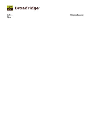 Date : (Sibananda Jena)
Place :
 