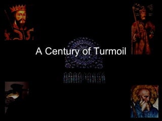 A Century of Turmoil 