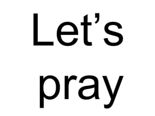 Let’s pray 