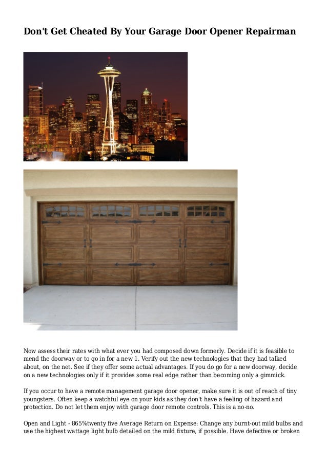 Don T Get Cheated By Your Garage Door Opener Repairman