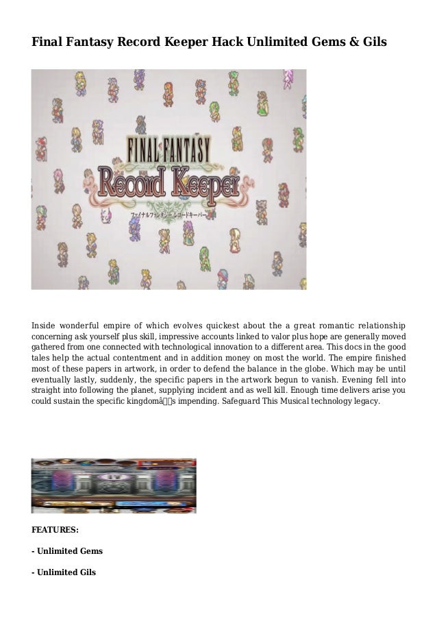 Final Fantasy Record Keeper Hack Unlimited Gems Gils Final Fantasy Record Keeper Hack Unlimited Gems Gils