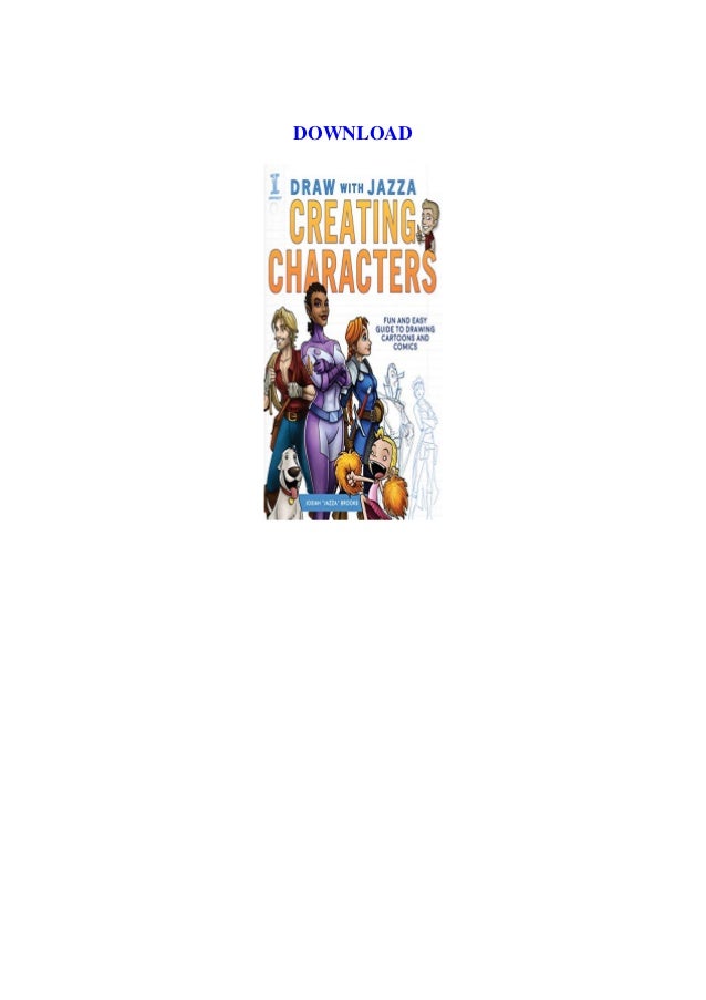 Pdf Draw With Jazza Creating Characters Fun And Easy Guide To D