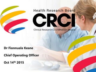 Dr Fionnuala Keane
Chief Operating Officer
Oct 14th 2015
 