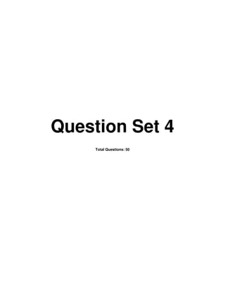 Question Set 4
Total Questions: 50
 