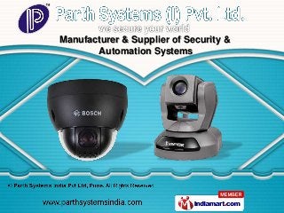 Manufacturer & Supplier of Security &
       Automation Systems
 