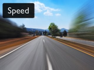 Speed
 