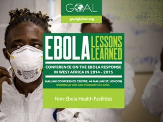 Non-Ebola Health Facilities
 