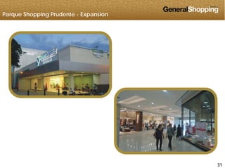 Parque Shopping Prudente - Expansion
313131
 