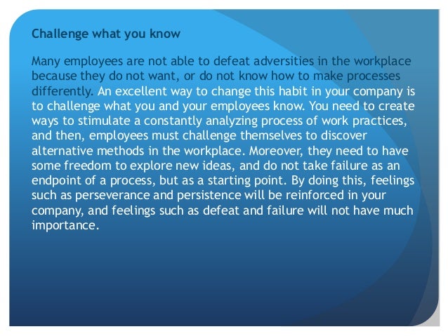 How To Deal With Adversity In The Workplace How can you overcome adversity in the workplace?