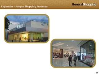 Expansão – Parque Shopping Prudente
313131
 