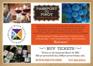 Tickets are still Availible for Passport to Pinot Weekend - June 8-9, 2013