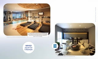 M a te r i a l pre l i mi na r suj e i to a a l ter a ções .
                                                 Um espaço amplo com aparelhos de última geração e para
                                               todos os tipos de exercícios que você faria em uma academia,
                                                  mas sem sair de casa: esteiras, bicicletas, aparelhos de
                                                                pilates e set de musculação.
Perspectiva artística da Academia Personal




                                             SERVIÇO
                                        pay-per-use
                                        à disposição



                                                                                                              Perspectiva artística da Lavanderia Pub
 