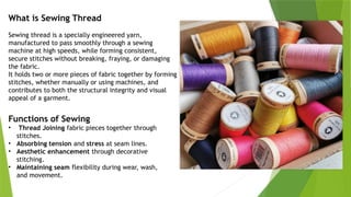 Sewing Thread Definition Sewing thread for the apparel life cycle.pptx