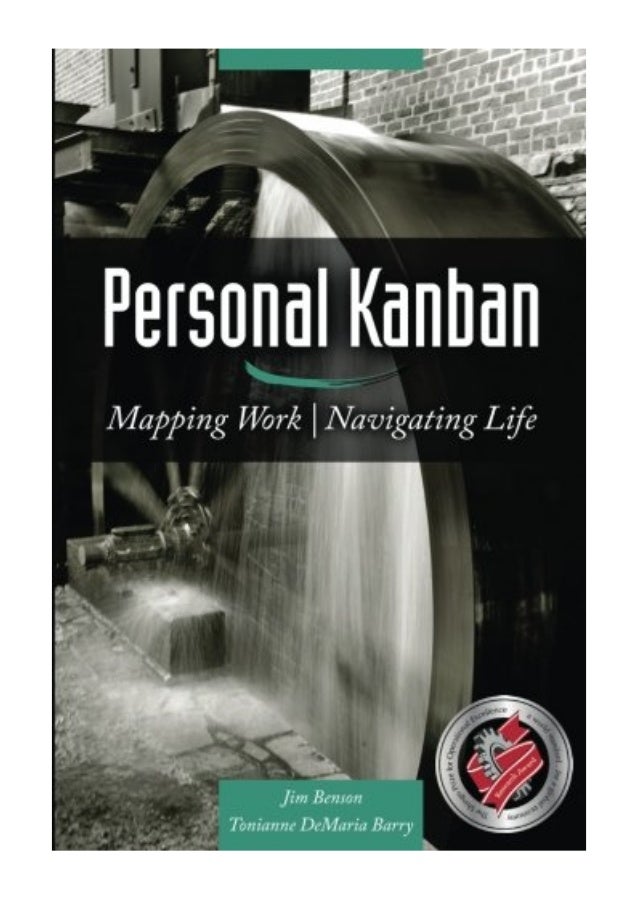 2011 Personal Kanban Pdf Mapping Work Navigating Life By Jim B