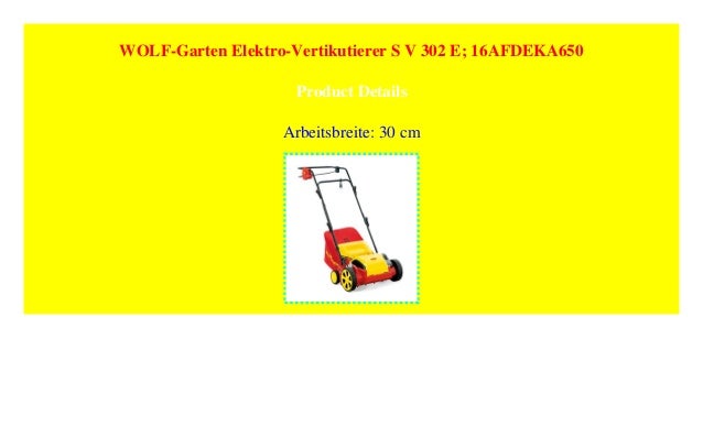 Wolf Garten Elektro Vertikutierer S V 302 E 16afdeka650