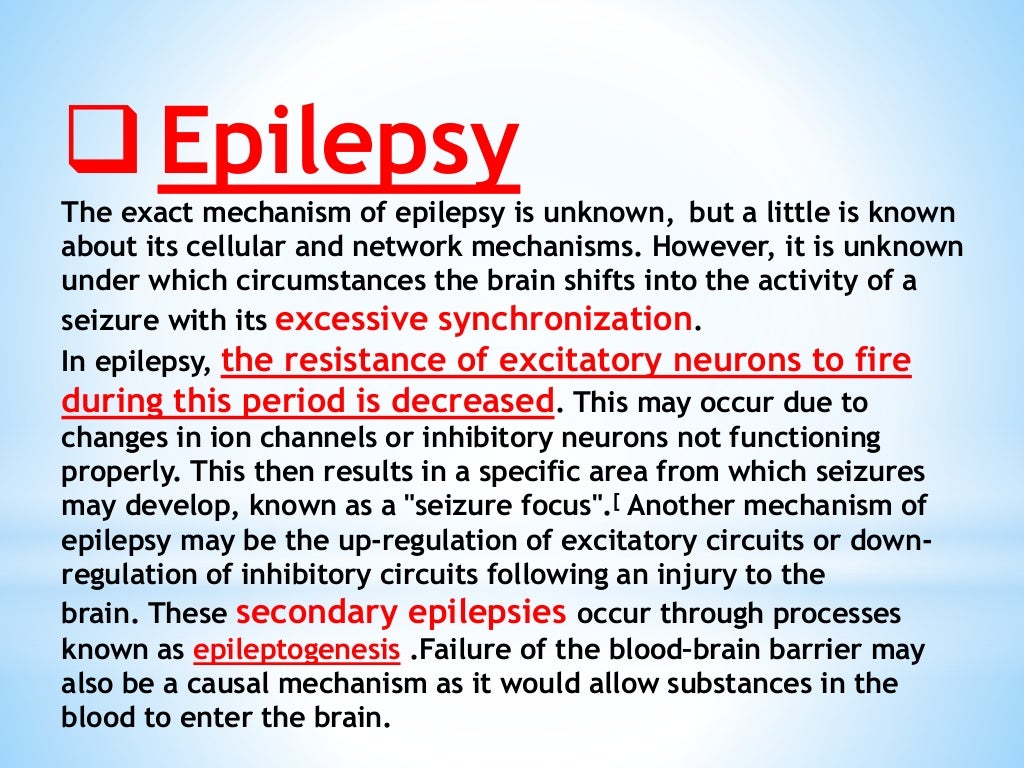 EpilepsyEpidemiology,Signs and symptoms,Triggers,Seizures types,Caus…