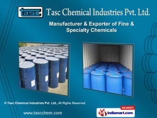 Manufacturer & Exporter of Fine &
      Specialty Chemicals
 