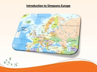 Introduction to Simpsons Europe
 