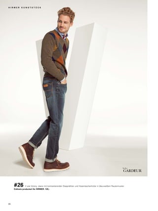 H I R M E R K U N S T S T Ü C K 
#26 V wie Victory. Jeans mit kontrastierenden Steppnähten und Hosentaschenfutter in blau-weißem Rautenmuster. 
Exklusiv produziert für HIRMER. 120,- 
44 
 