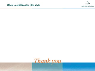 Click to edit Master title style
Thank you
 