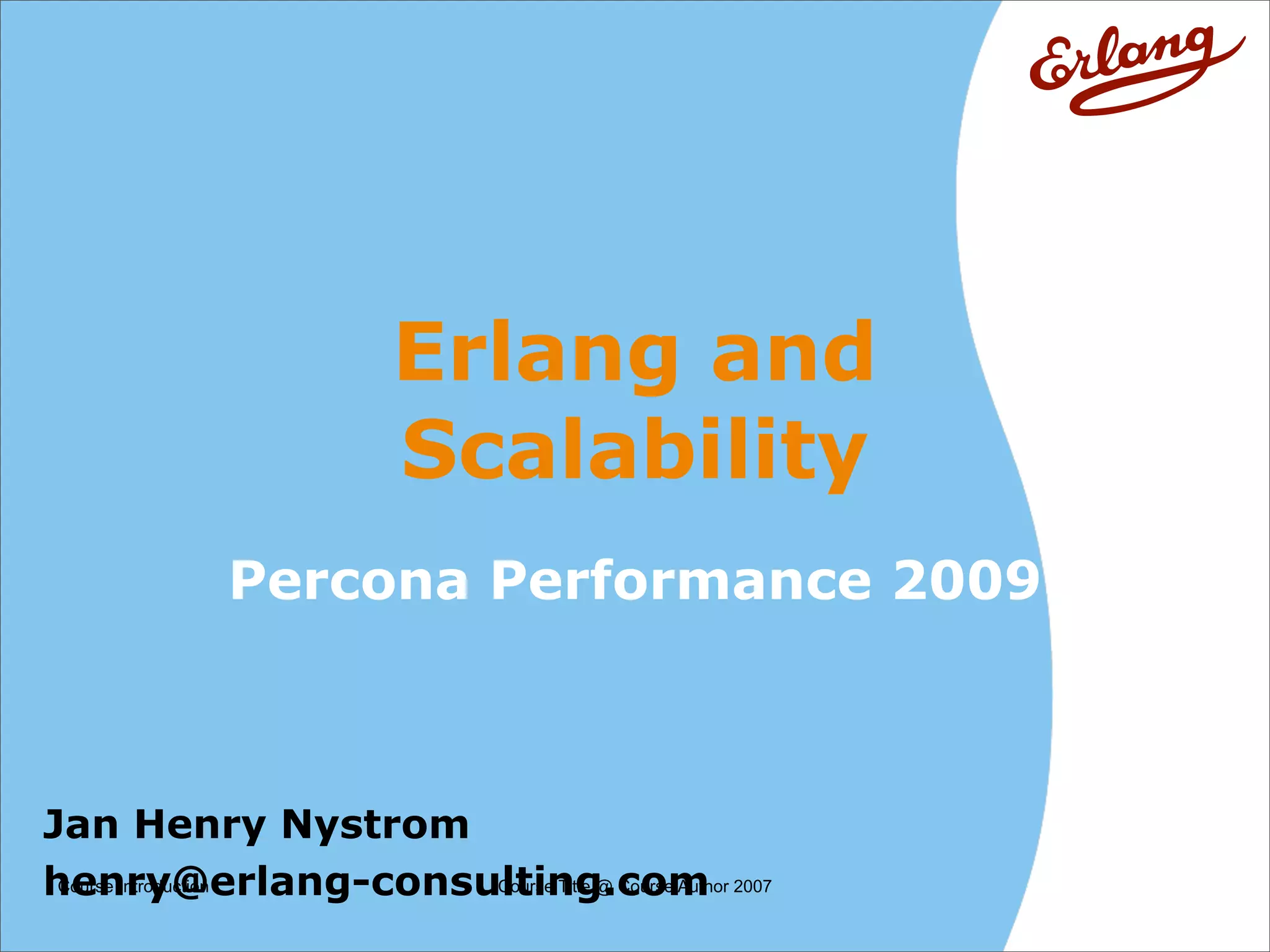 High  Performance  Erlang