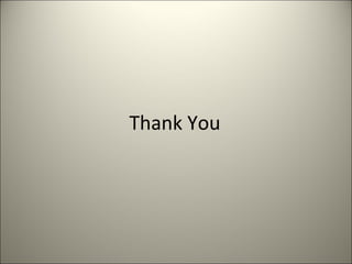 Thank You
 