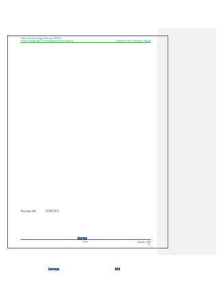 Water And Sewerage Authority (WASA)
Project Design and Technical Specifications Manual Treatment Plant Operation Manual
40-50 October 2008
R1
Section 40 SURVEY
Survey
Surveys GPS
 