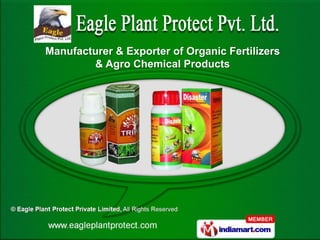 Manufacturer & Exporter of Organic Fertilizers
        & Agro Chemical Products
 