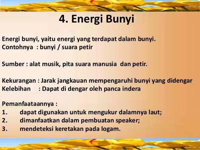 Sebutkan Tiga Contoh Manfaat Energi Bunyi Bagi Kehidupan Manusia