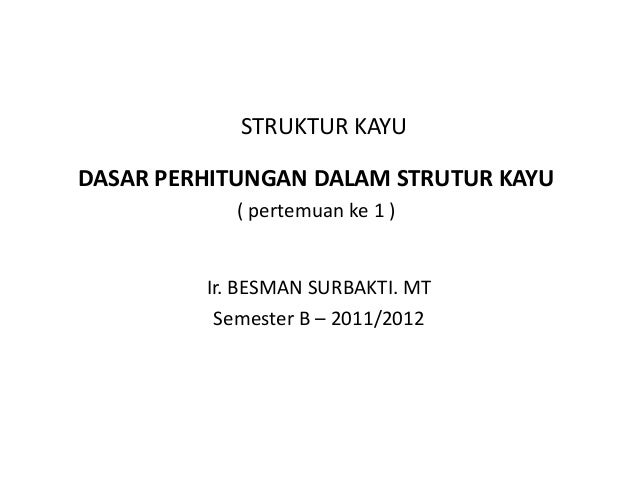 1472 Mk Struktur Kayu