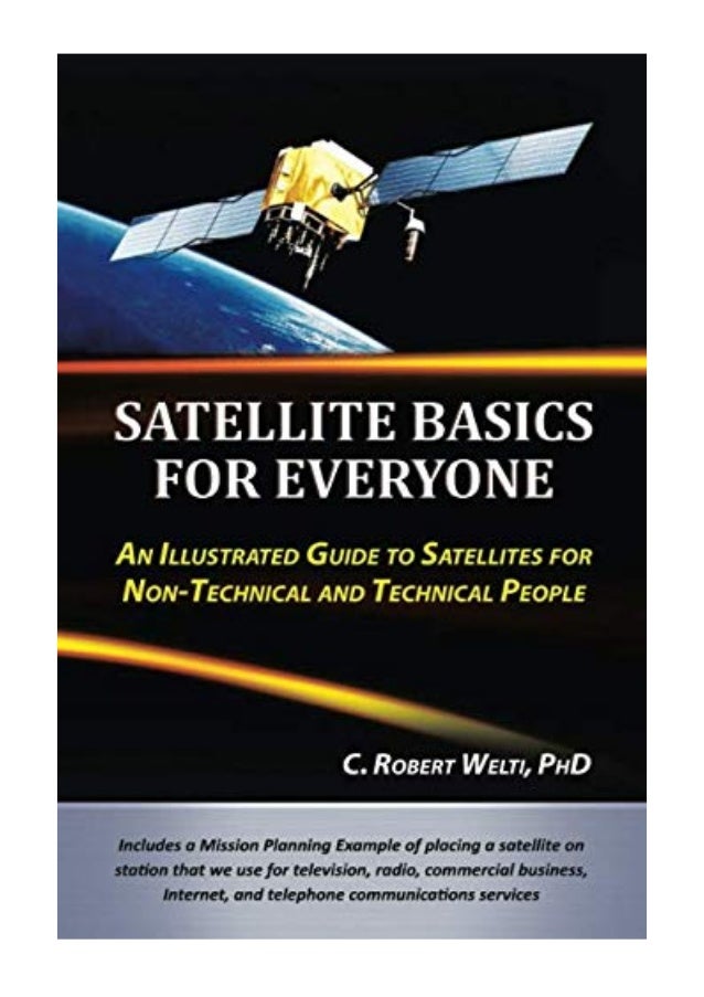 2012 Satellite Basics For Everyone Pdf An Illustrated Guide To S