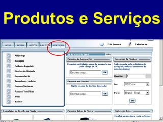 Produtos e Serviços 